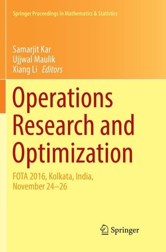 Operations Research and Optimization FOTA 2016, Kolkata, India, November 24-26