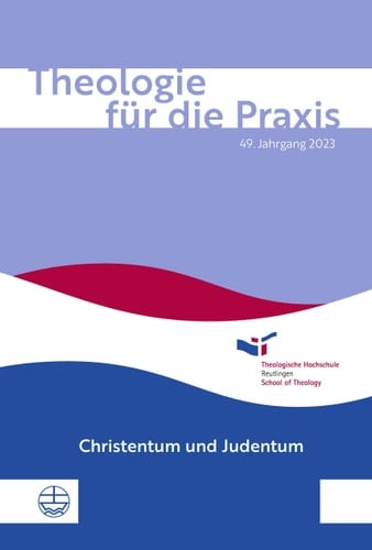 Theologie für die Praxis | 49. Jg. (2023) Christentum und Judentum