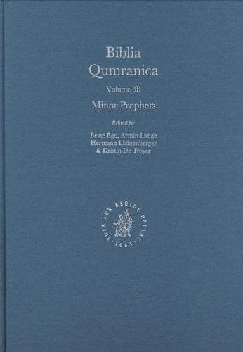 Biblia Qumranica - Volume 3 B. Minor Prophets