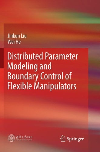 Distributed Parameter Modeling and Boundary Control of Flexible Manipulators