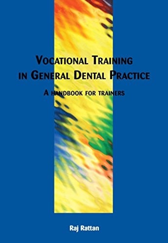 Vocational Training in General Dental Practice: The Handbook for Trainers