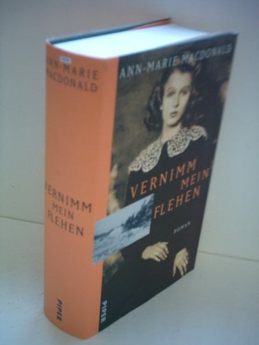 Vernimm mein Flehen Roman