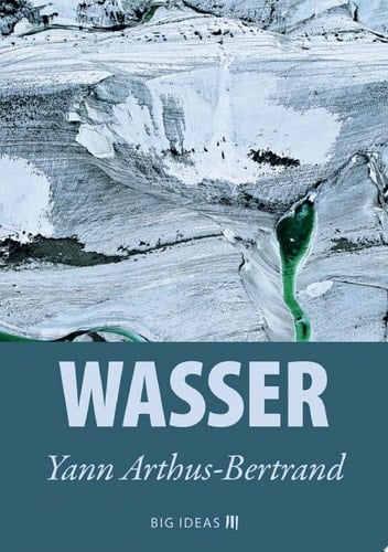Wasser - Quell des Lebens
