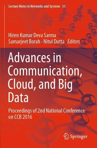 Advances in Communication, Cloud, and Big Data Proceedings of 2nd National Conference on CCB 2016