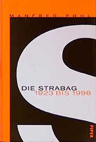 Die Strabag, 1923 bis 1998 (German Edition)