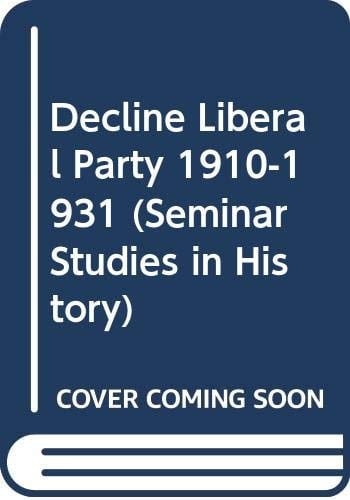 Decline Liberal Party 1910-1931