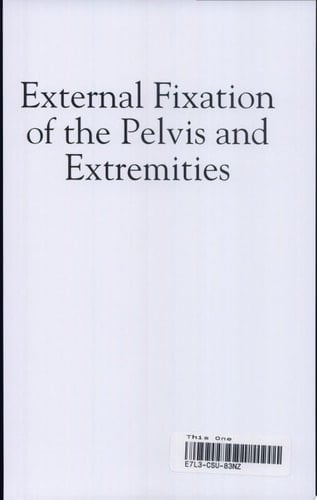 External Fixation of the Pelvis and Extremities