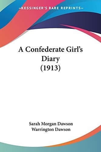 A Confederate Girl's Diary (1913)