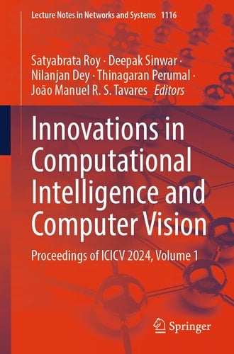 Innovations in Computational Intelligence and Computer Vision Proceedings of ICICV 2024, Volume 1
