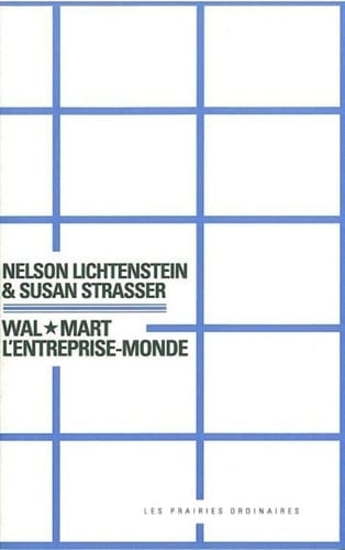 Wal-Mart l'entreprise-monde