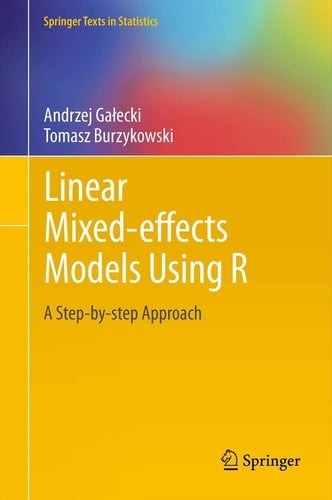 Linear Mixed-Effects Models Using R A Step-by-Step Approach
