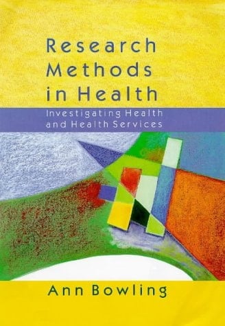 Research Methods in Health: Investigating Health and Health Services