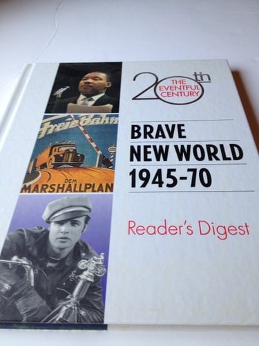 Brave New World 1945-70