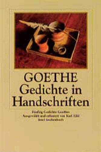 Gedichte in Handschriften fünfzig Gedichte Goethes
