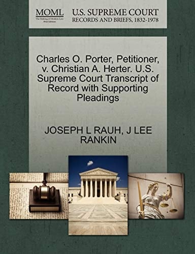 Charles O. Porter, Petitioner, v. Christian A. Herter. U.S. Supreme Court Transcript of Record with Supporting Pleadings