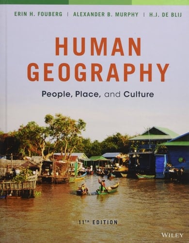 Human Geography People, Place, and Culture