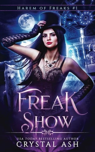 Freak Show A Reverse Harem Paranormal Romance