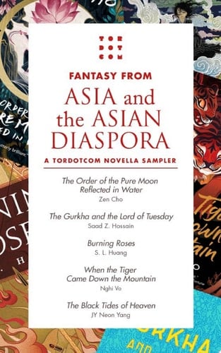 Fantasy from Asia and the Asian Diaspora A Tordotcom Novella Sampler