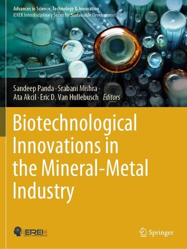 Biotechnological Innovations in the Mineral-Metal Industry