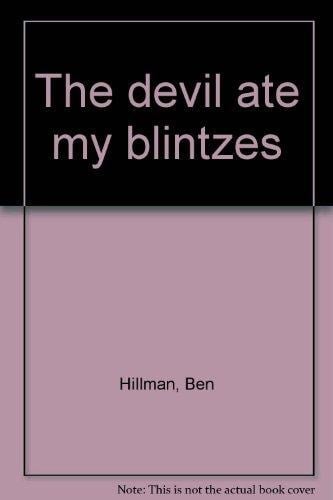 The Devil Ate My Blintzes