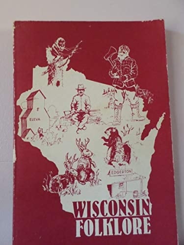 Wisconsin Folklore