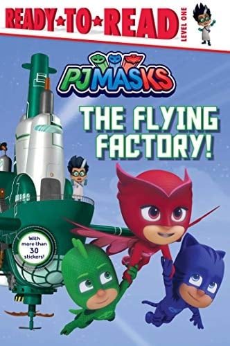 The Flying Factory! Ready-to-Read Level 1