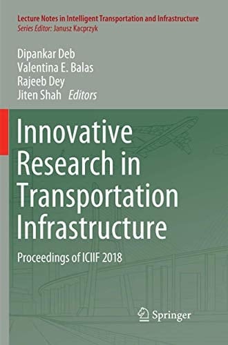 Innovative Research in Transportation Infrastructure Proceedings of ICIIF 2018