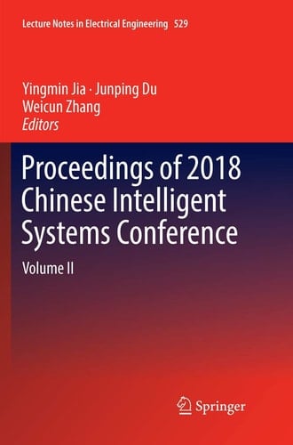 Proceedings of 2018 Chinese Intelligent Systems Conference Volume II
