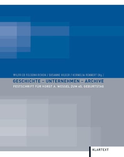 Geschichte, Unternehmen, Archive