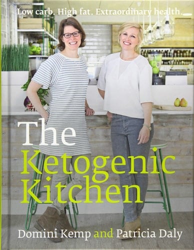The Ketogenic Kitchen Low Carb. High Fat. Extraordinary Health