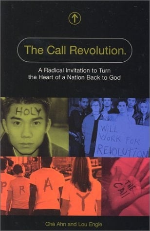 The Call Revolution A Radical Invitation to Turn the Heart of a Nation Back to God