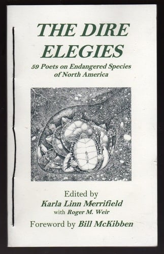 The Dire Elegies 59 Poets on Endangered Species of North America