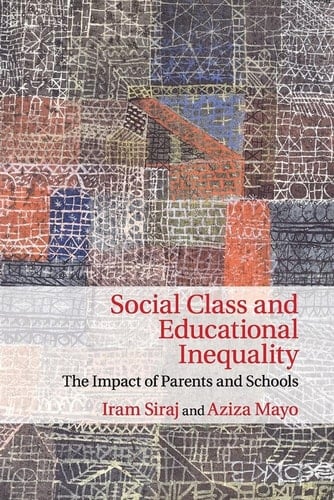 Social Class and Educational Inequality The Impact of Parents and Schools