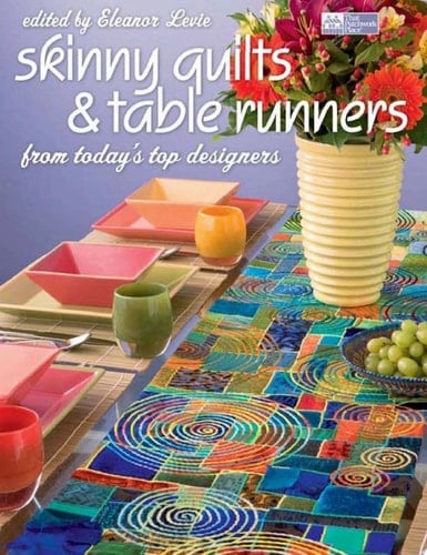 Skinny Quilts and Table Runners