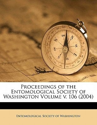 Proceedings of the Entomological Society of Washington Volume v. 106 (2004)