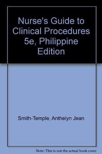 Nurse's Guide to Clinical Procedures 5E, Philippine Edition