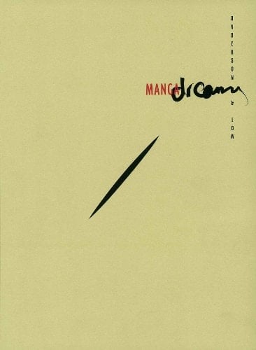 Manga Dreams A Homage to the Manga and Anime Creators and Artists