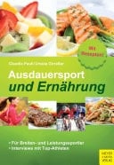 Ausdauersport und Ernährung Für Breiten- und Leistungssportler