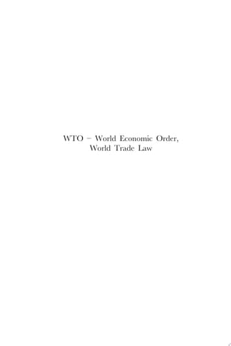 WTO - World Economic Order, World Trade Law