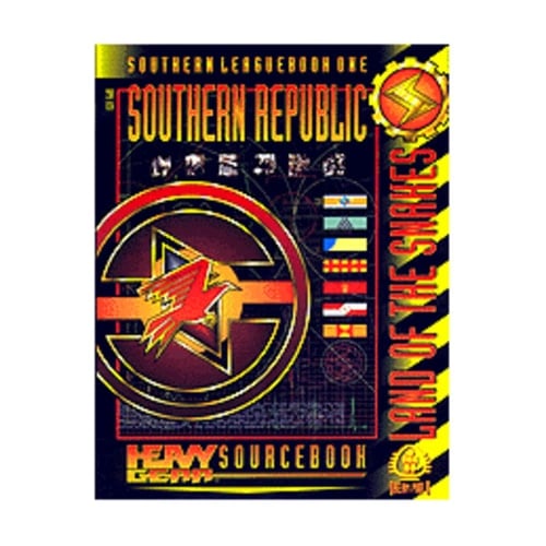 Southern Leaguebook One Southern Republic: Heavy Gear Sourcebook - Land of the Snakes