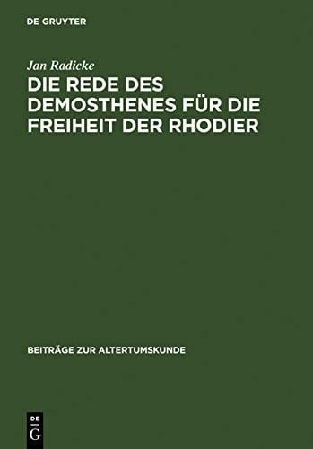 Die Rede des Demosthenes Für Die Freiheit der Rhodier (or. 15)