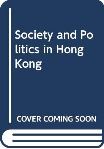 Society and Politics in Hong Kong