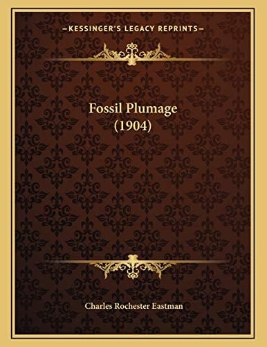Fossil Plumage (1904)