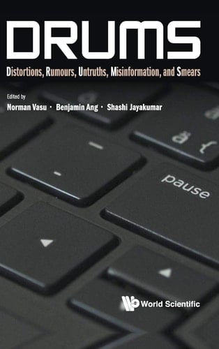 Drums Distortions, Rumours, Untruths, Misinformation, and Smears