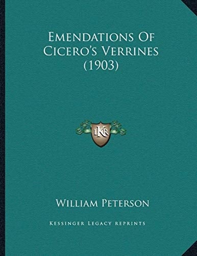 Emendations Of Cicero’s Verrines (1903)