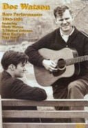 Doc Watson Rare Performances 1963-1981