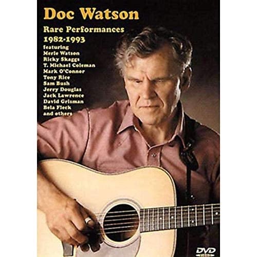 Doc Watson Rare Performances 1982-93