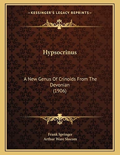 Hypsocrinus: A New Genus Of Crinoids From The Devonian (1906)