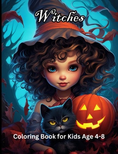 Witches Coloring Book: Witches Coloring Book for Kids Age 4-8