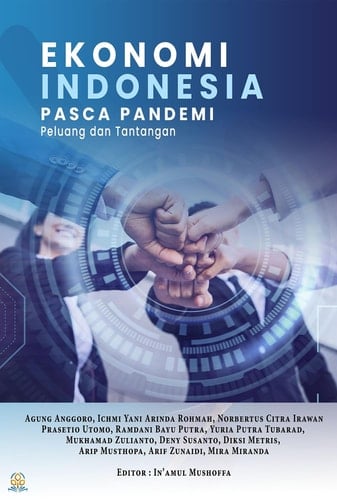 Ekonomi Indonesia Pasca Pandemi - Peluang dan Tantangan
